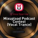 Dj Vova Sparrow - Mixupload Podcast Contest