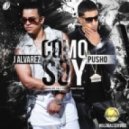 J Alvarez Ft. Pusho - Como Soy