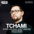 Tchami feat. Stacy Barthe - After Life