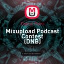 Digital Point - Mixupload Podcast Contest (DNB)