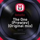 Gelvetta - The One (Prewiev)