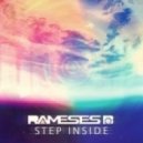 Rameses B - Step Inside