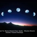 Heatbeat Vs. Benny Benassy feat. Sandy - Illusion Moon's