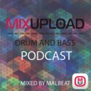 Malbeat - Mixupload Podcast Contest (Drum & Bass)