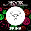 Showtek, MC Ambush - 90s By Nature (DaKa Breaks Mix)