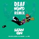 Major Lazer & DJ Snake feat. MØ - Lean On