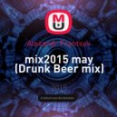 Alexandr Frantsev - mix2015 may