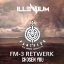 Illenium - Chosen You (FM-3 Remix)