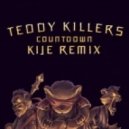 Teddy Killerz - Countdown