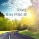 Maria Edden - Trance Is My Paradise vol.2