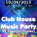 SVnagel - Club House by part- 37