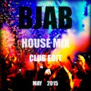 BJAB - House Mix (May 2015)