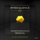 Angger Dimas & D.O.D - Medieval