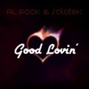 Al Pack & Solotek - Good Lovin'