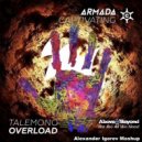 Above & Beyond feat. Zoe Johnston vs. Talemono - Overload, Were All We Need (Alexander Igorev Mashup) (Mashup)