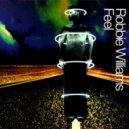 Robbie Williams - Feel (Mikel Vert Remix)