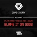 Calvin Harris vs Angello AN21 & Sebjak - Blame it on GODS