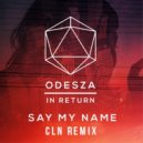 ODESZA feat. Zyra - Say My Name