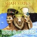 Sijah Sirius - Isis & Osiris
