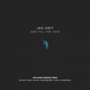Jan Amit - And Fill The Void
