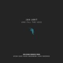 Jan Amit - And Fill The Void