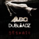 Algo & Dubloadz - Despair (Original mix)