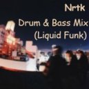 Nrtk - Drum & Bass Mix