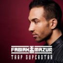 Fabian Mazur - Trap Superstar