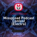 D!Marr Masson - Mixupload Podcast Contest (Electro)
