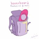 Thomas Vx & Multi - Hoverboard