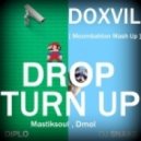 Diplo & DJ Snake feat. Big Freedia vs Mastiksoul, Dmol - Drop Turn Up (DOXVIL Moombahton Mash Up)