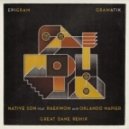 Gramatik feat Raekwon & Orlando Napier - Native Son