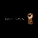 Jojee - I Don\'t Give A (Original mix)
