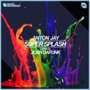 Anton Jay - Super Splash