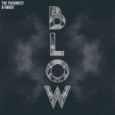 The Fusionest & Kwasi - Blow (Original mix)