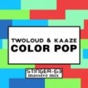 TwoLoud vs. Kaaze - Color Pop