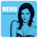 Meiko - Leave The Lights On
