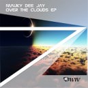 Mauky Dee Jay - Over The Clouds