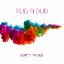 Rub A Dub - Empty Pages