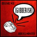 Brockelmonster - Gibberish