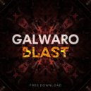 Galwaro - Blast (Original mix)