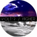 Volt\'R - Higher (Original Mix)