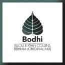 Bijou x Ryan Collins - BBHMM