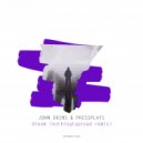 John Okins & PressPlays & Dako - Dream