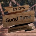 Enjoyn - Good Time