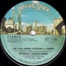 Michael Zager Band - Letds All Chant