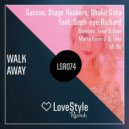 Saccao, Stage Rockers, Shake Sofa feat. Soph-eye Richard - Walk Away (Marty Fame & DJ Lvov Remix)