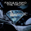 Fadi & Klinko, Sante Cruze - The Truth
