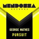 George Mathes - Pursuit