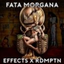 Eff3Cts & Rdmptn - Fata Morgana (Original Mix)